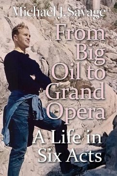 From Big Oil to Grand Opera - Savage, Michael J