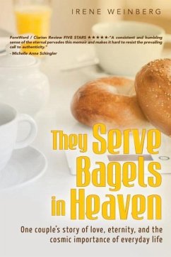 They Serve Bagels in Heaven - Weinberg, Irene