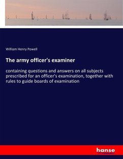 The army officer's examiner - Powell, William Henry