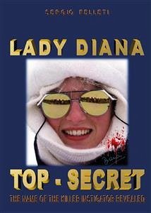 Lady Diana top-secret (eBook, ePUB) - Felleti, Sergio