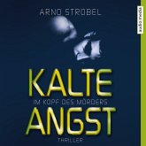 Kalte Angst / Max Bischoff - Im Kopf des Mörders Bd.2 (6 Audio-CDs)