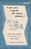 I'm Sure I Speak for Many Others . . .: Unpublished Letters to the BBC