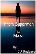 From Superman to Man - Bild 1
