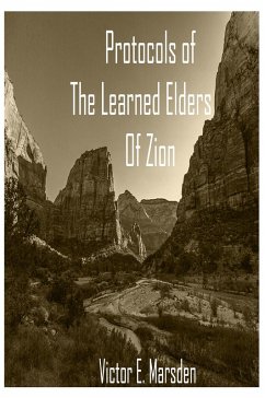 The Protocols of the Learned Elders of Zion - Marsden, Victor E The Protocols of the Learned Elders of Zion - Marsden, Victor E