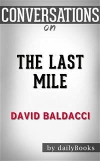 The Last Mile: by David Baldacci   Conversation Starters (eBook, ePUB) - dailyBooks