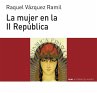 La mujer en la II República - Bild 1