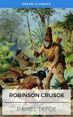 Robinson Crusoe (Dream Classics) (eBook, ePUB)