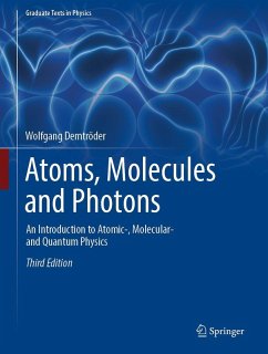 Atoms, Molecules and Photons - Demtröder, Wolfgang