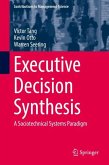 Executive Decision Synthesis