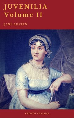 Juvenilia - Volume II (Cronos Classics) (eBook, ePUB) - Austen, Jane; Classics, Cronos