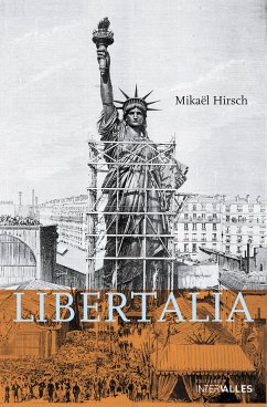 Libertalia (eBook, ePUB) - Hirsch, Mikaël