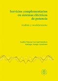 Servicios complementarios en sistemas eléctricos de potencia (eBook, ePUB) Servicios complementarios en sistemas eléctricos de potencia (eBook, ePUB)