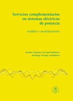 Servicios complementarios en sistemas eléctricos de potencia (eBook, ePUB) - Quintero Carvajal, Sandra Ximena; Arango Aramburo, Santiago