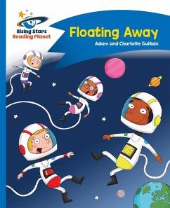 Reading Planet - Floating Away - Blue: Comet Street Kids (eBook, ePUB) - Guillain, Adam; Guillain, Charlotte