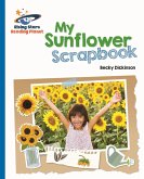 Reading Planet - My Sunflower Scrapbook - Blue: Galaxy (eBook, ePUB)