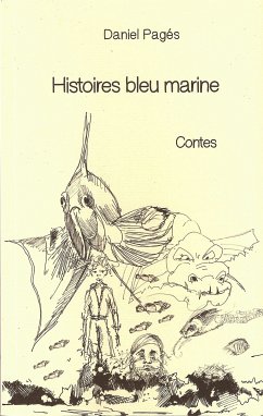 Histoires bleu marine (eBook, ePUB) - Pagés, Daniel