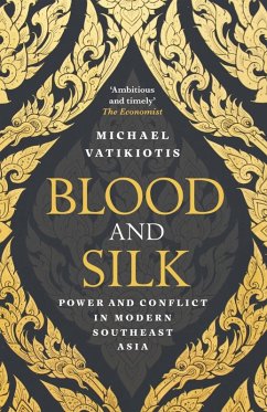 Blood and Silk (eBook, ePUB) - Vatikiotis, Michael