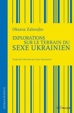 Cover Explorations sur le terrain du sexe ukrainien (eBook, ePUB)