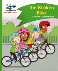 Reading Planet - The Broken Bike - Green: Comet Street Kids (eBook, ePUB) - Guillain, Adam; Guillain, Charlotte