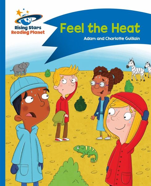 Reading Planet - Feel the Heat - Blue: Comet Street Kids (eBook, ePUB) Reading Planet - Feel the Heat - Blue: Comet Street Kids (eBook, ePUB)