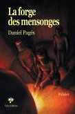 La Forge des mensonges (eBook, ePUB)