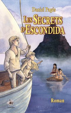 Les Secrets d'Escondida (eBook, ePUB) - Pagés, Daniel