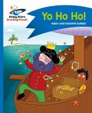 Reading Planet - Yo Ho Ho! - Blue: Comet Street Kids (eBook, ePUB)