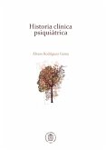 Historia clínica psiquiátrica (eBook, ePUB)