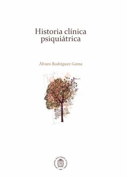 Historia clínica psiquiátrica (eBook, ePUB) Historia clínica psiquiátrica (eBook, ePUB)