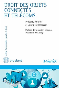 Droit des objets connectés et télécoms (eBook, ePUB) - Bensoussan, Alain; Forster, Frédéric