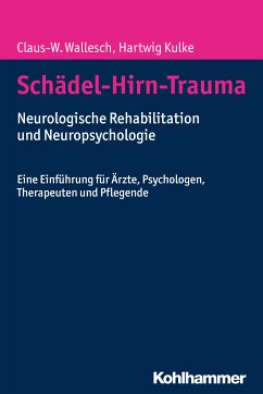 Schädel-Hirn-Trauma (eBook, PDF) - Wallesch, Claus-W.; Kulke, Hartwig