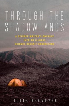 Through the Shadowlands (eBook, ePUB) - Rehmeyer, Julie