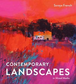 Contemporary Landscapes in Mixed Media (eBook, ePUB) - French, Soraya