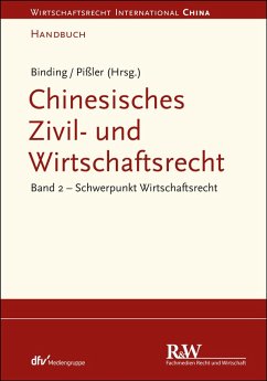 Chinesisches Zivil- und Wirtschaftsrecht, Band 2 (eBook, PDF) - Binding, Jörg; Pißler, Knut Benjamin