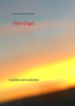 Trauer Sehnsucht Hoffnung (eBook, ePUB) - Engel, Nino
