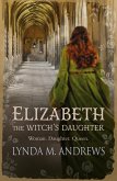 Elizabeth, The Witch's Daughter (eBook, ePUB)