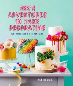 Bee's Adventures in Cake Decorating (eBook, ePUB) - Berrie, Bee