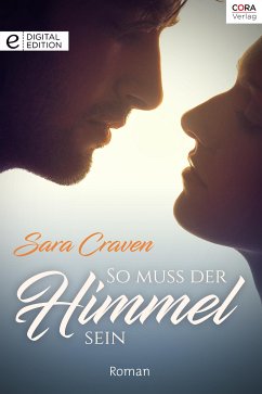 So muss der Himmel sein (eBook, ePUB) - Craven, Sara