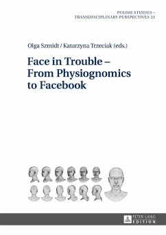 Face in Trouble ¿ From Physiognomics to Facebook