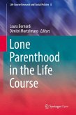 Lone Parenthood in the Life Course