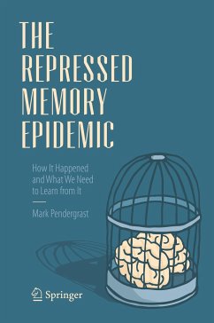 The Repressed Memory Epidemic - Pendergrast, Mark