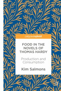 Food in the Novels of Thomas Hardy - Salmons, Kim