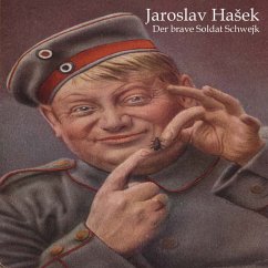 Die Abenteuer des braven Soldaten Schwejk - Hasek, Jaroslav