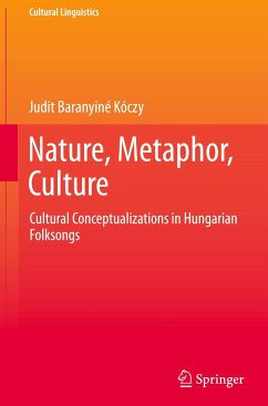 Nature, Metaphor, Culture - Baranyiné Kóczy, Judit