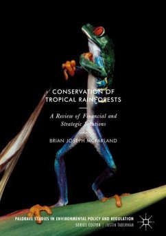 Conservation of Tropical Rainforests - McFarland, Brian Joseph