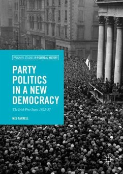 Party Politics in a New Democracy - Farrell, Mel