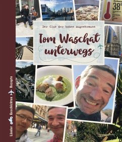 Tom Waschat unterwegs - Waschat, Thomas