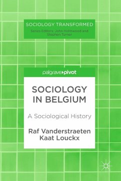 Sociology in Belgium - Vanderstraeten, Raf;Louckx, Kaat
