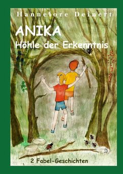 Anika und die Höhle der Erkenntnis (eBook, ePUB) - Deinert, Hannelore