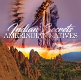 Indian Secrets-Amerindian Natives